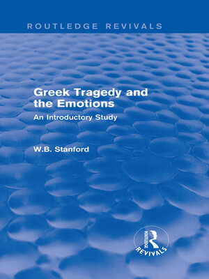 cover image of Greek Tragedy and the Emotions (Routledge Revivals)